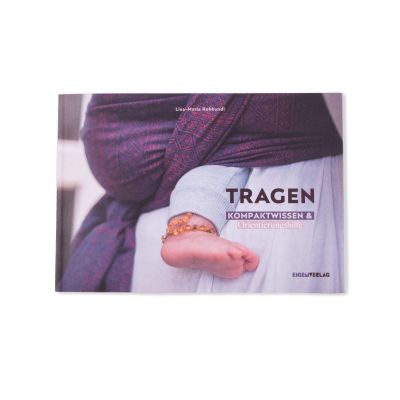 Tragen Kompaktwissen & Orientierungshilfe